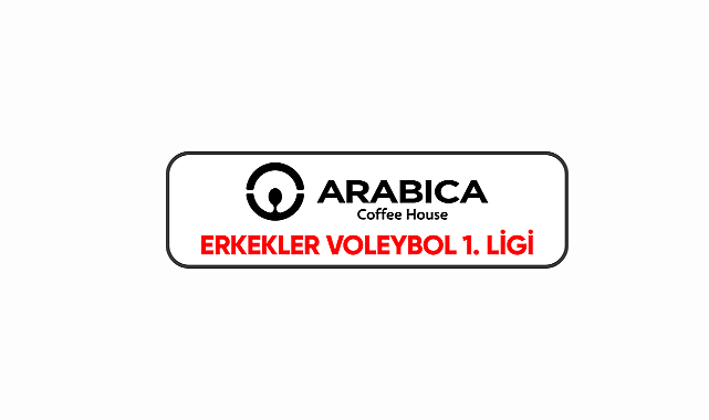 Arabica Coffee House Erkekler 1. Ligi'nde 34. Hafta başlıyor