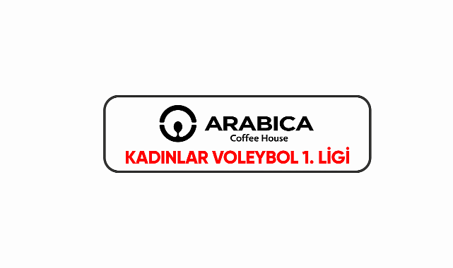 Arabica Coffee House Kadınlar 1. Ligi'nde play-off detayları belli oldu